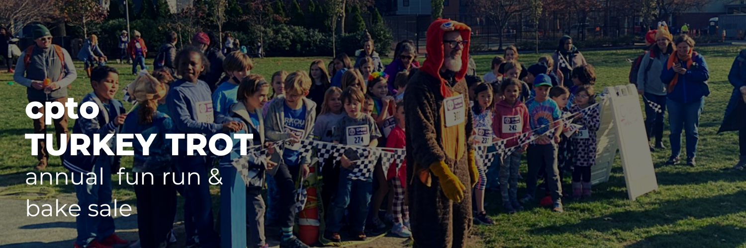 CPTO Turkey Trot. Subtitle: annual fun run and bake sale. Text over an image of children getting ready for a race.